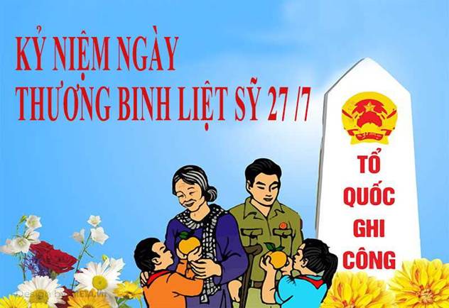 Kỷ niệm 76 năm ngày Thương binh - Liệt sĩ (27/7/1947-27/7/2023)